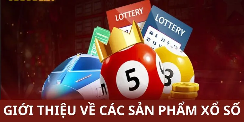 Cách Chơi Xổ Số Trực Tuyến - Bật Mí Cụ Thể Cho Hội Viên 2025 2 Thông tin chính giới thiệu về các loại hình xổ số đặc biệt nhất